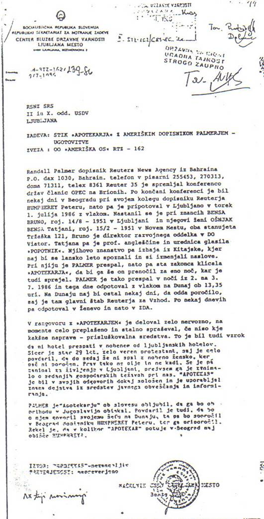 DOCUMENT PROVES THAT COMMUNIST INFORMER ZMAGO JELINI HAS SPIED AMERCAN CORRESPONDENT OF REUTERS RANDAL PALMER 1986 YEARS